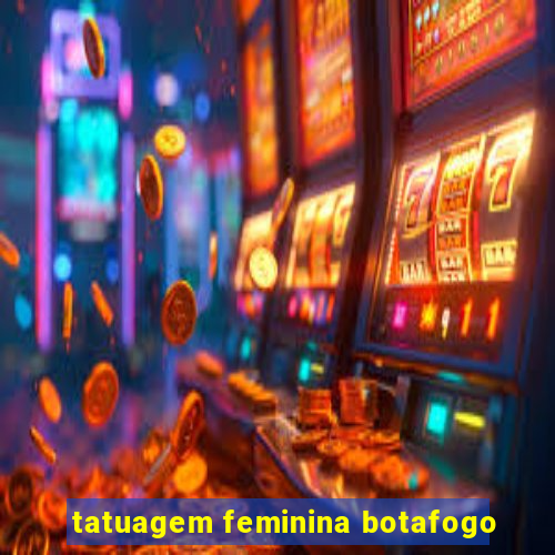 tatuagem feminina botafogo